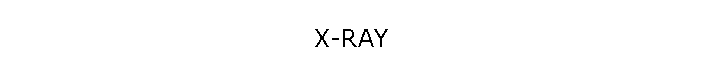 X-RAY